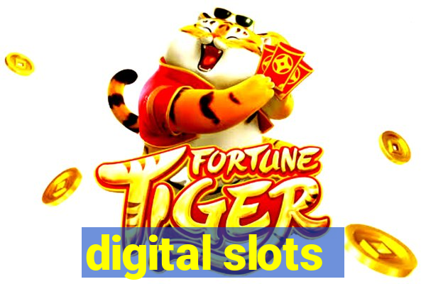 digital slots