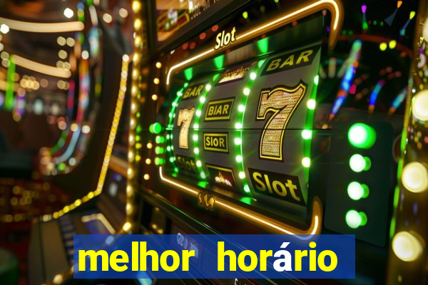 melhor horário para jogar fortune ox madrugada