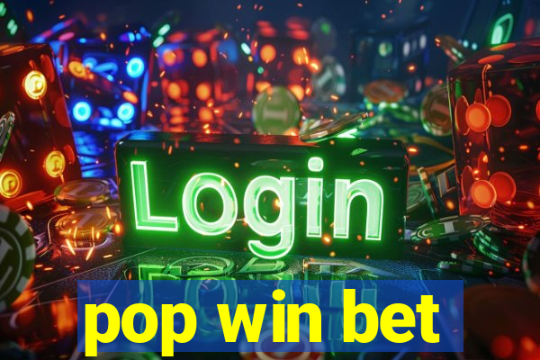 pop win bet