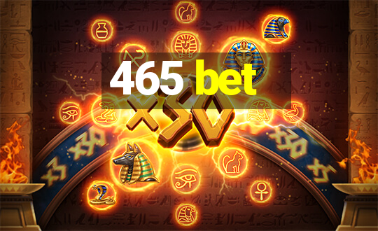 465 bet