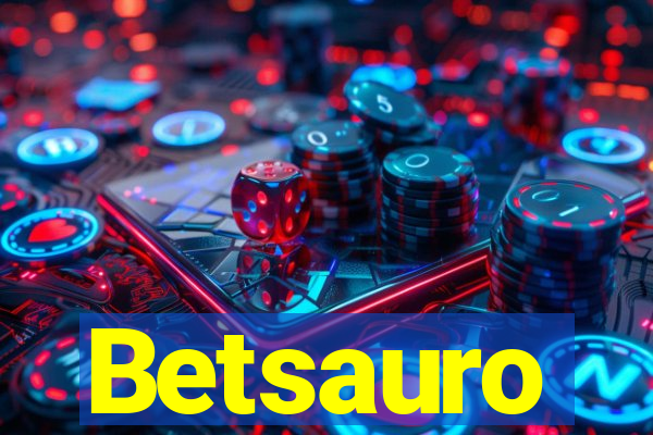 Betsauro