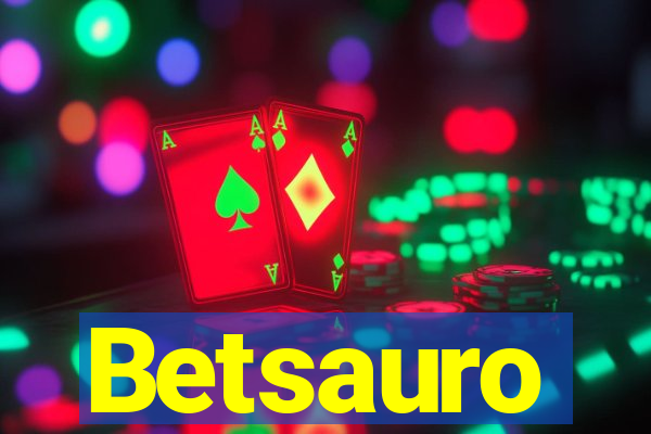 Betsauro