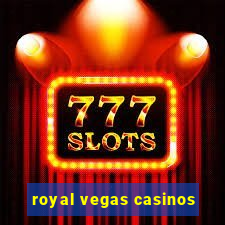 royal vegas casinos