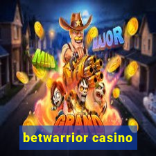 betwarrior casino