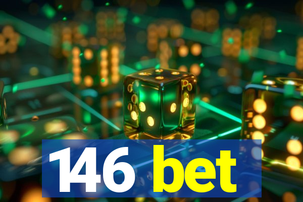 146 bet