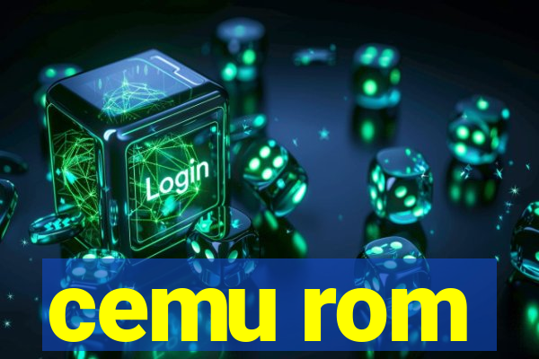 cemu rom