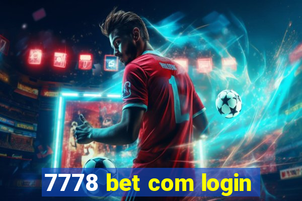 7778 bet com login