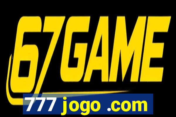 777 jogo .com