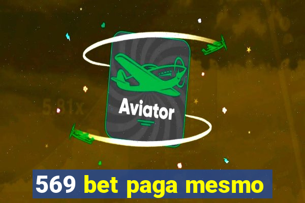 569 bet paga mesmo