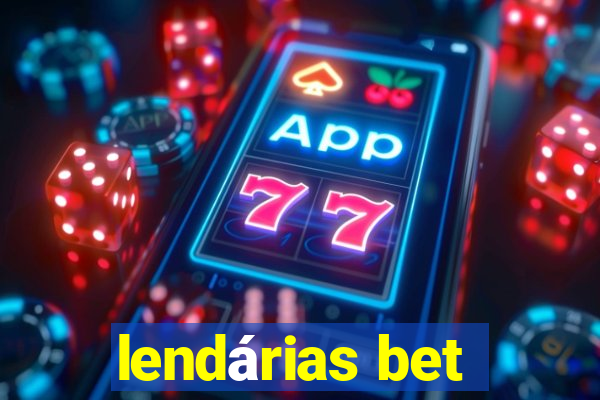 lendárias bet