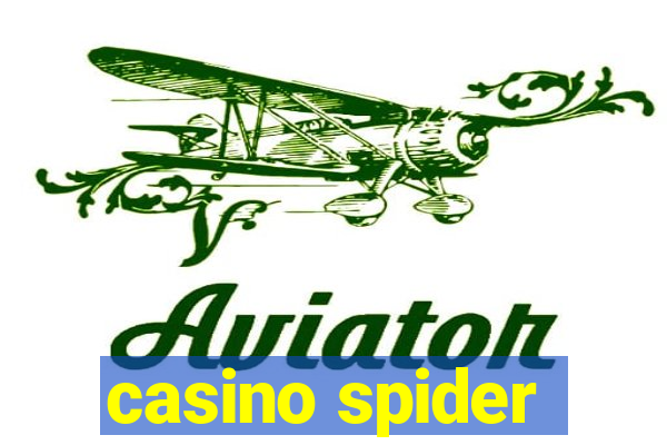 casino spider