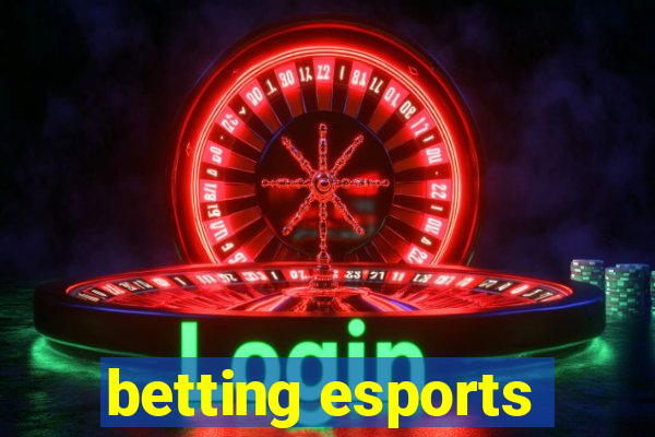 betting esports