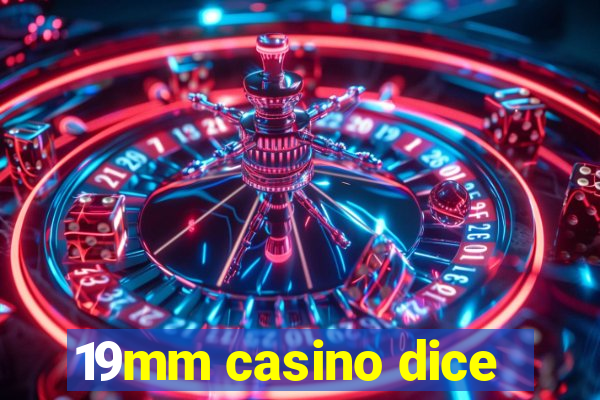 19mm casino dice