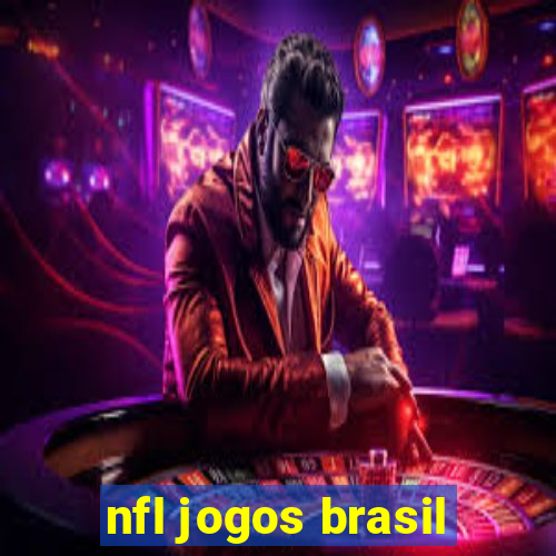 nfl jogos brasil