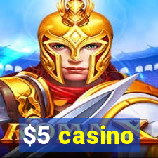 $5 casino