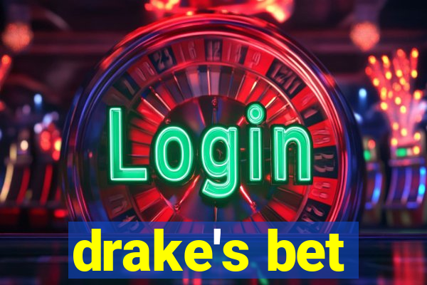 drake's bet