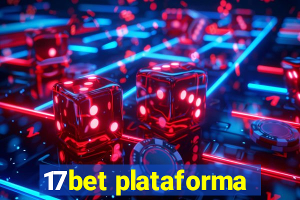 17bet plataforma