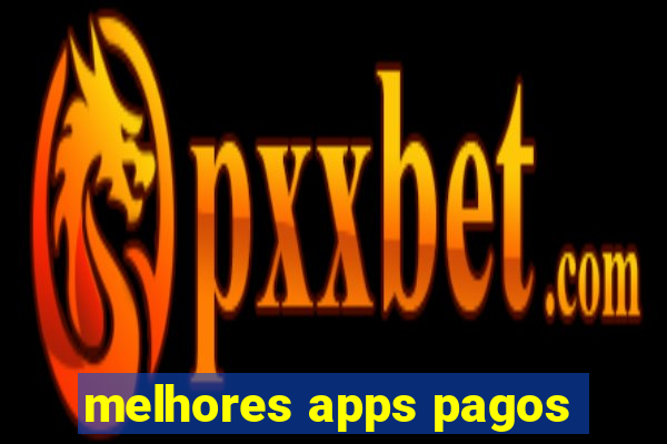 melhores apps pagos