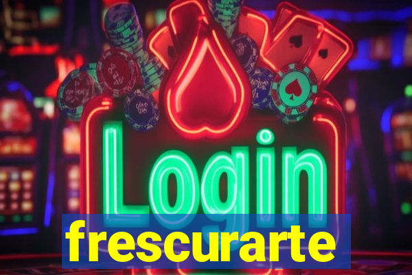 frescurarte