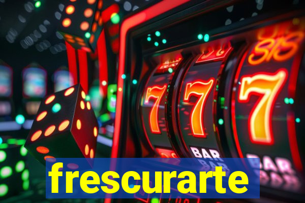 frescurarte