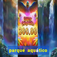 parque aquático water valley