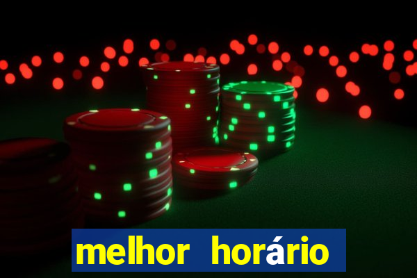 melhor horário para jogar fortune dragon