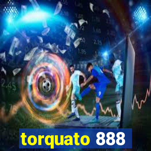 torquato 888