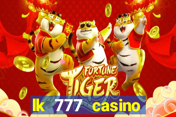 lk 777 casino login register