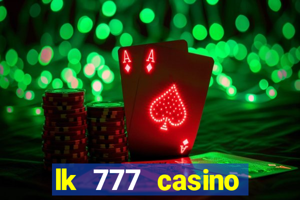 lk 777 casino login register