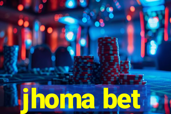 jhoma bet