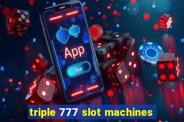 triple 777 slot machines