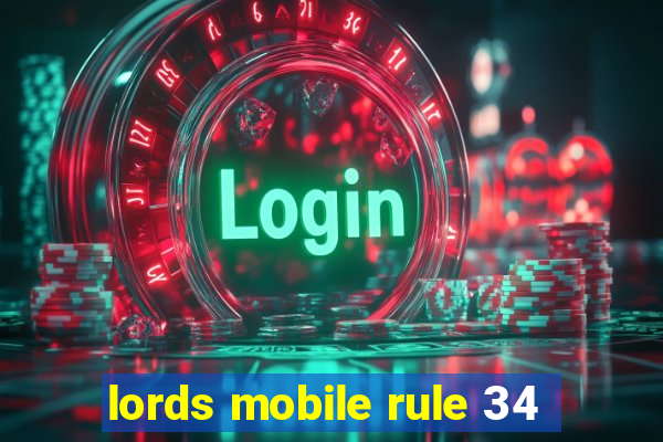 lords mobile rule 34