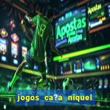 jogos ca?a niquel online gratis