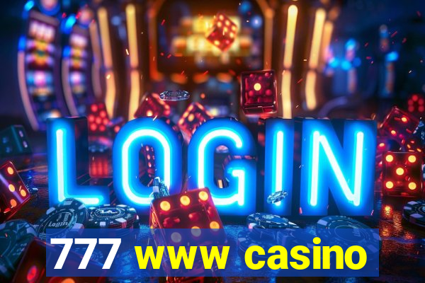 777 www casino