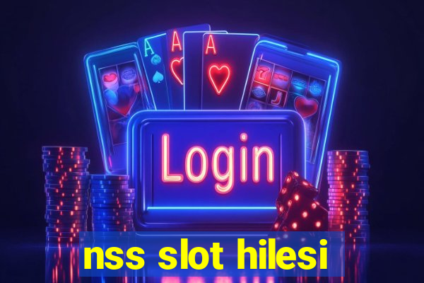 nss slot hilesi