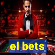 el bets