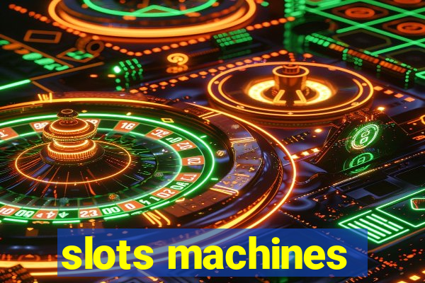 slots machines