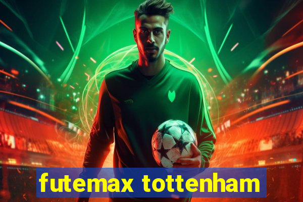 futemax tottenham