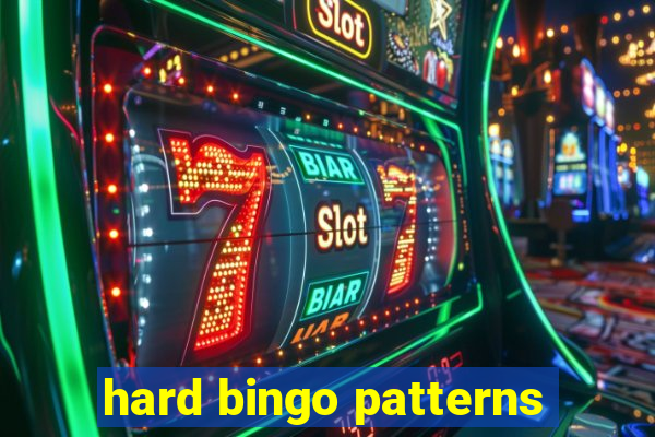 hard bingo patterns