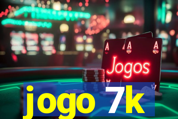 jogo 7k