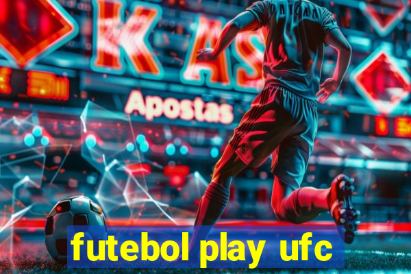 futebol play ufc