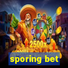 sporing bet