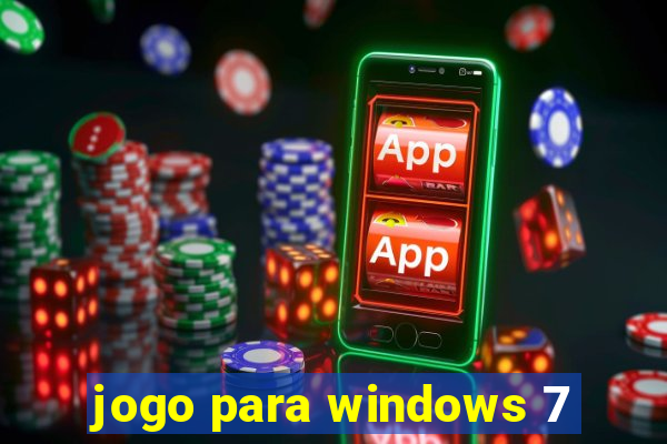 jogo para windows 7