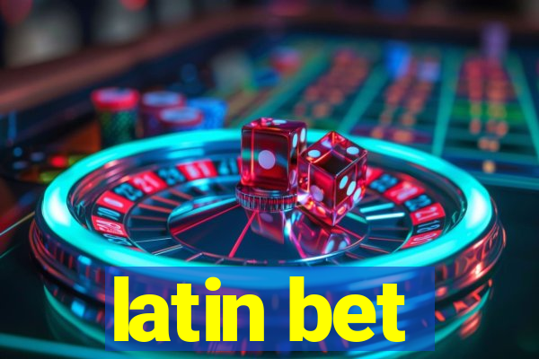 latin bet