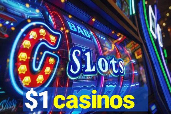 $1 casinos