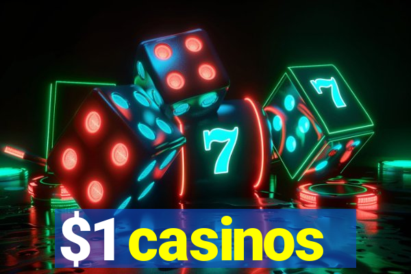 $1 casinos