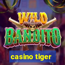 casino tiger