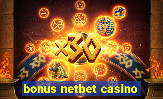 bonus netbet casino