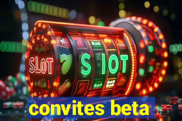 convites beta