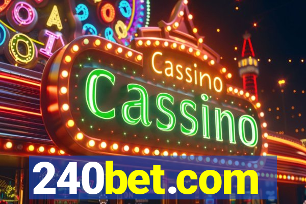 240bet.com